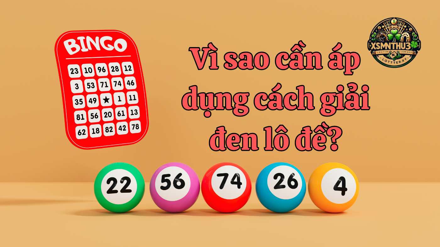 Cách giải đen lô đề - Bí quyết may mắn trở lại